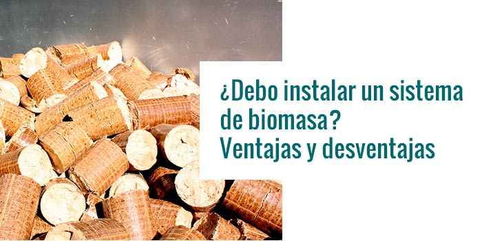 ¿Debo instalar un sistema de biomasa? Ventajas y desventajas - Blog de HJPecci, Talavera - Madrid